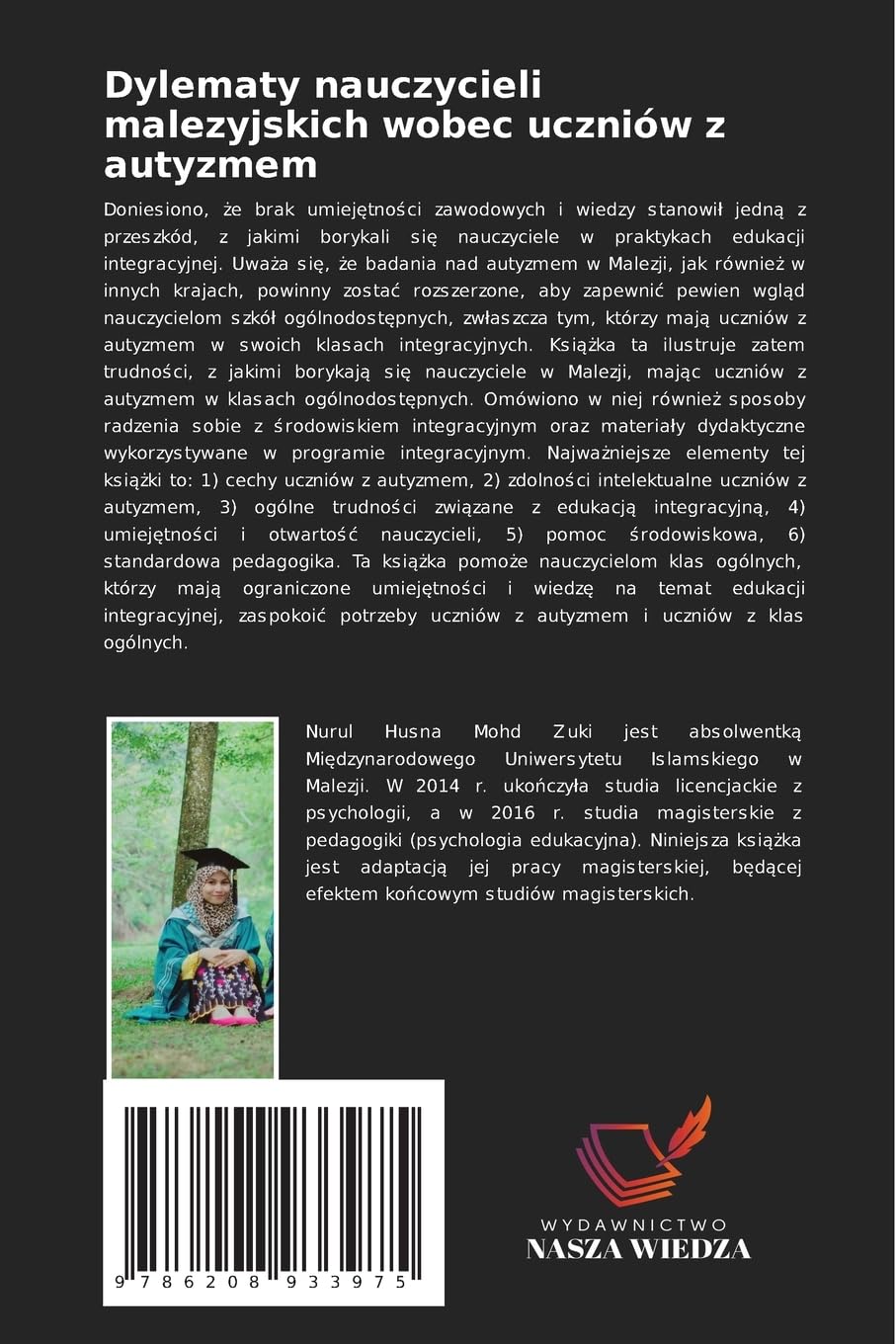 Dylematy nauczycieli malezyjskich wobec uczniów z autyzmem: Edukacja integracyjna