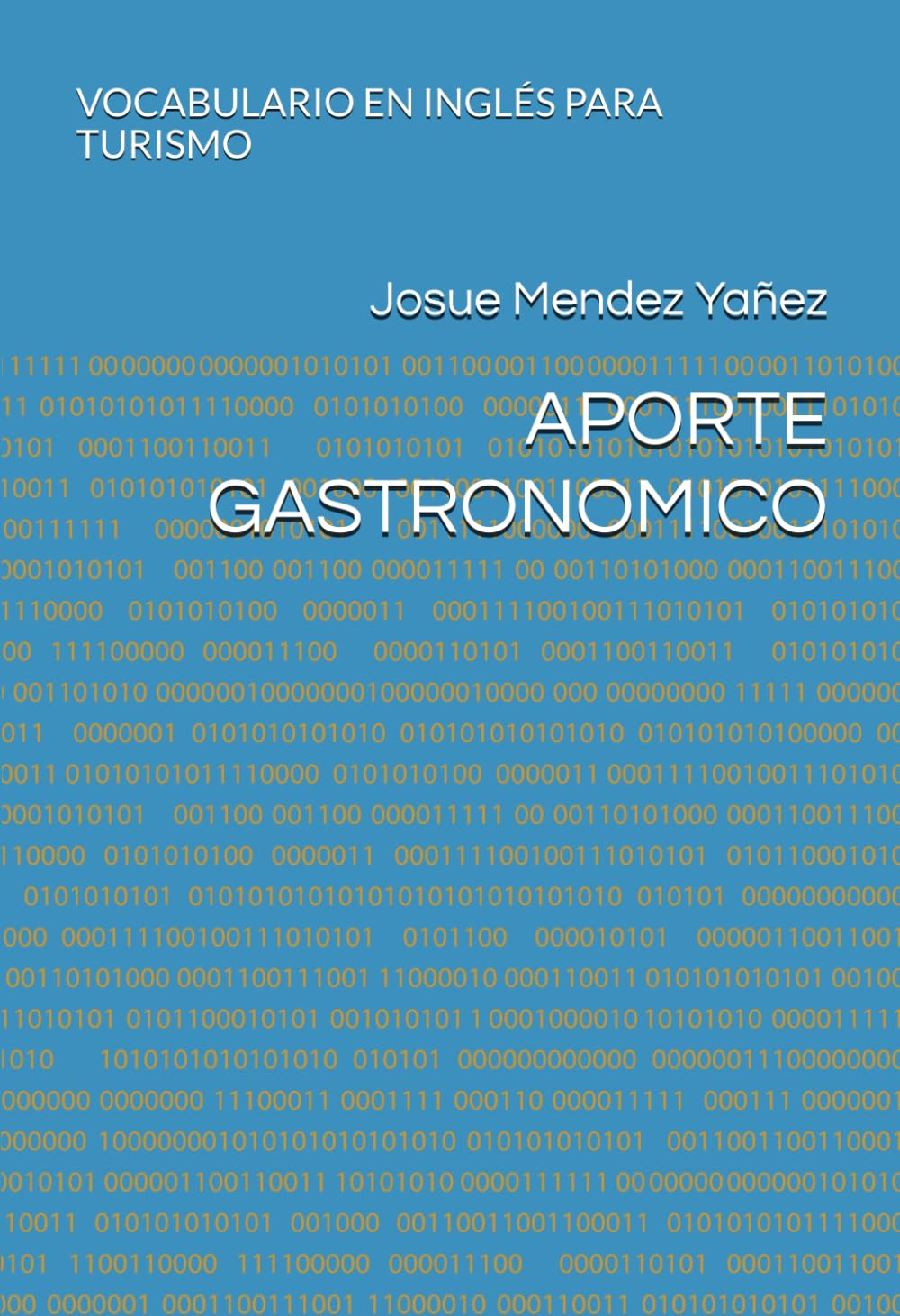 APORTE GASTRONOMICO: VOCABULARIO EN INGLÉS PARA TURISMO
