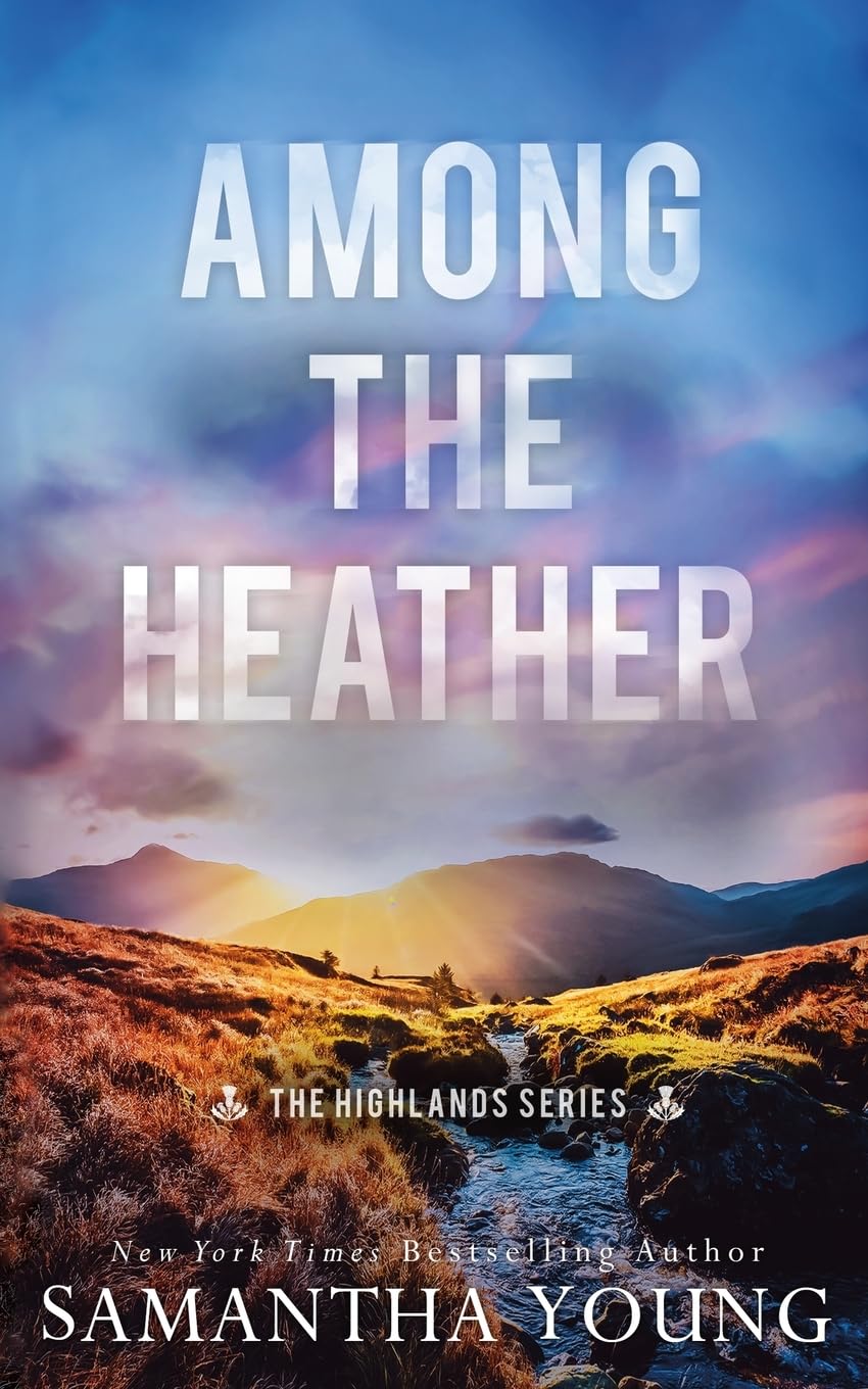 Among the Heather: Alternative Cover Edition: 2 (Highlands)