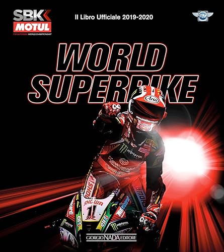 World superbike 2019-2020. Il libro ufficiale. Ediz. illustrata
