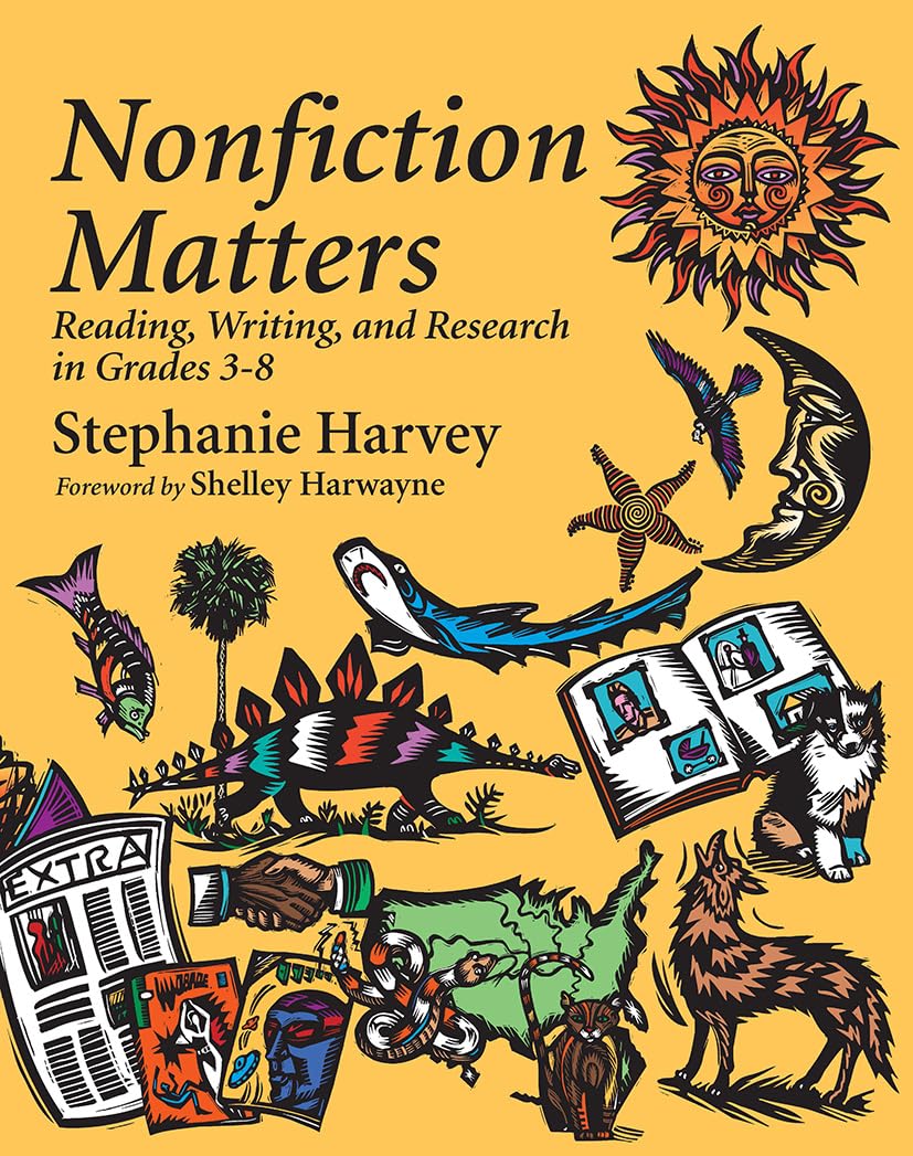 Nonfiction Matters: Reading, Writing, and Research in Grades 3-8      1st Edition