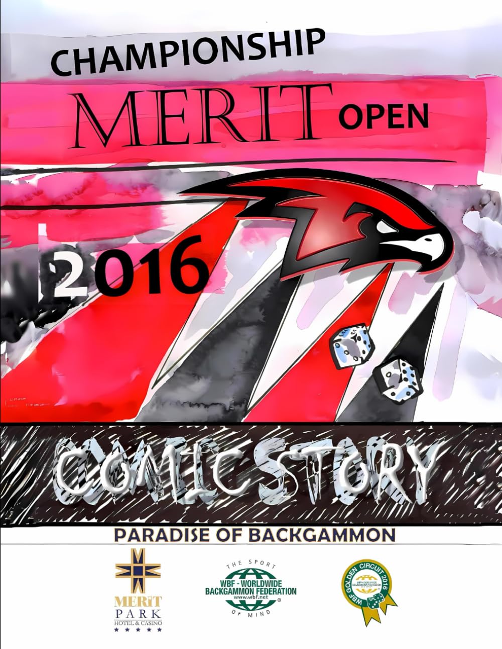 The Comic Story - Backgammon Paradise: Explore the Thrilling World of Backgammon and Discover the True History Behind the Legends of the Merit Open Championship