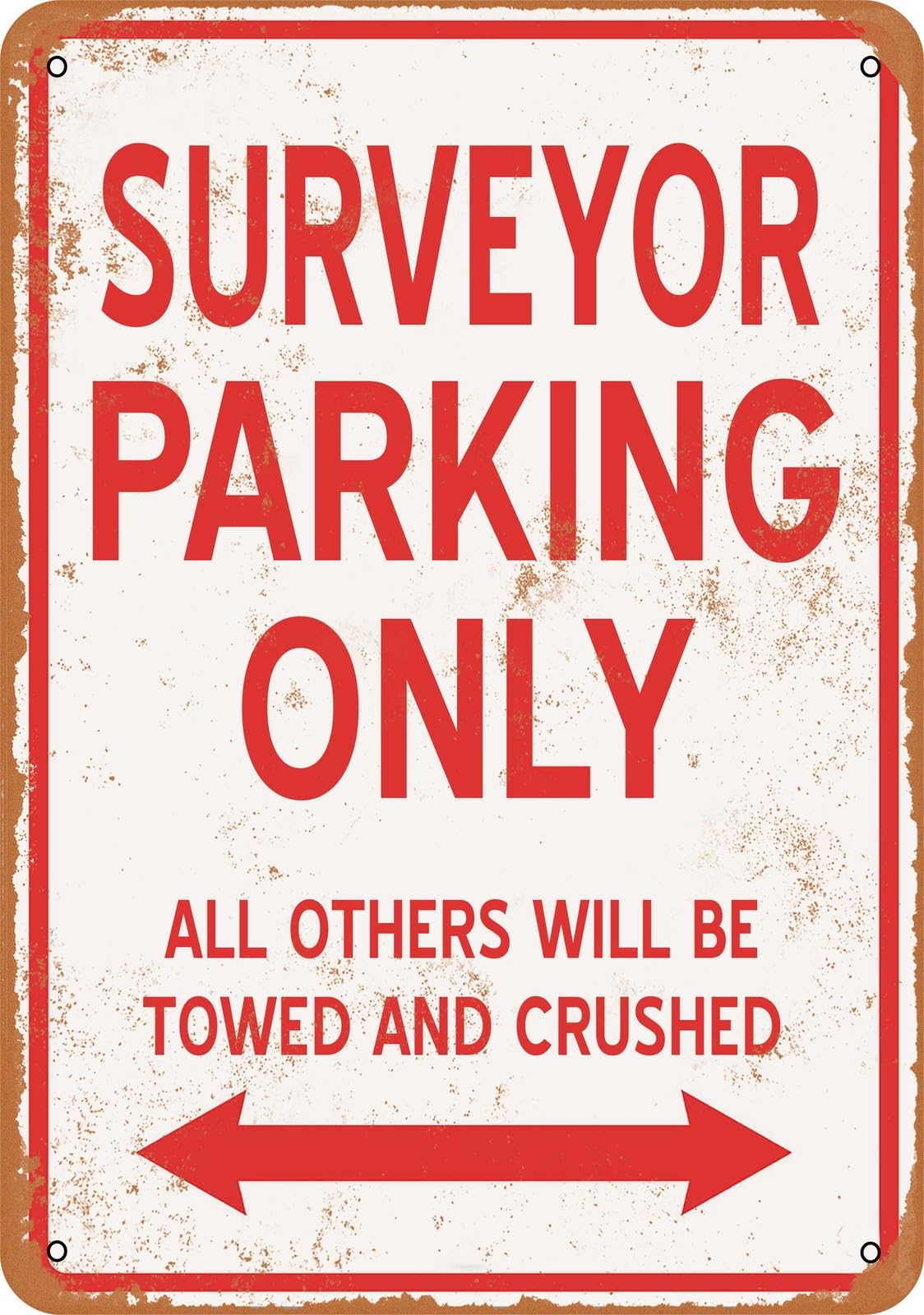 Metal Sign - SURVEYOR PARKING ONLY - Vintage Look home decor