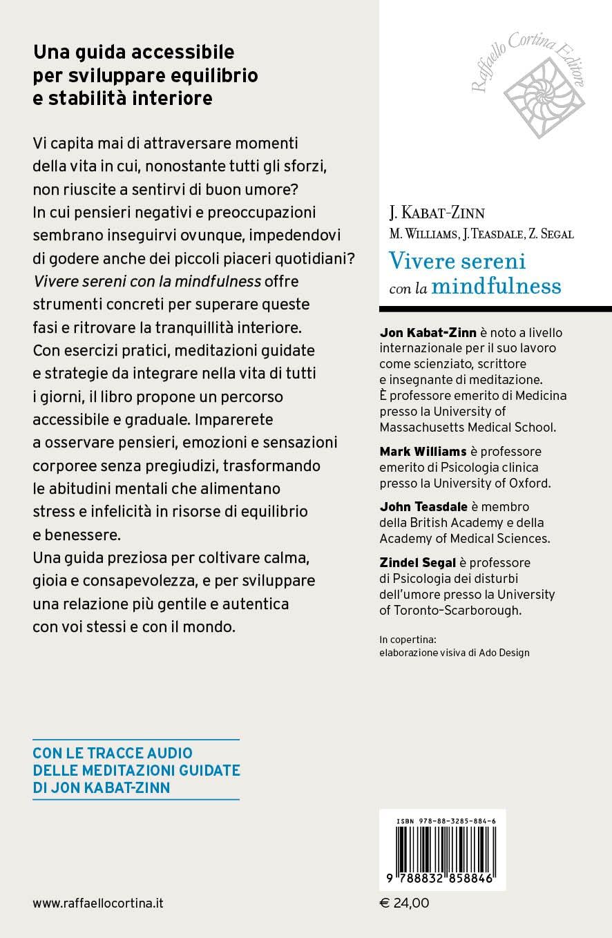 Vivere sereni con la mindfulness. Un cammino per guarire dalla tristezza