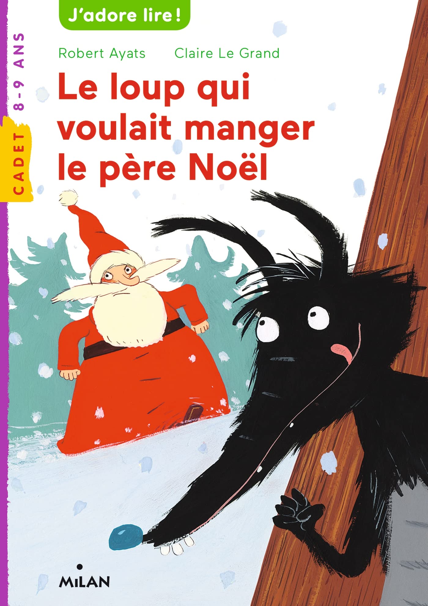 Le Loup Qui Voulait Manger Le Pere Noel Ce2