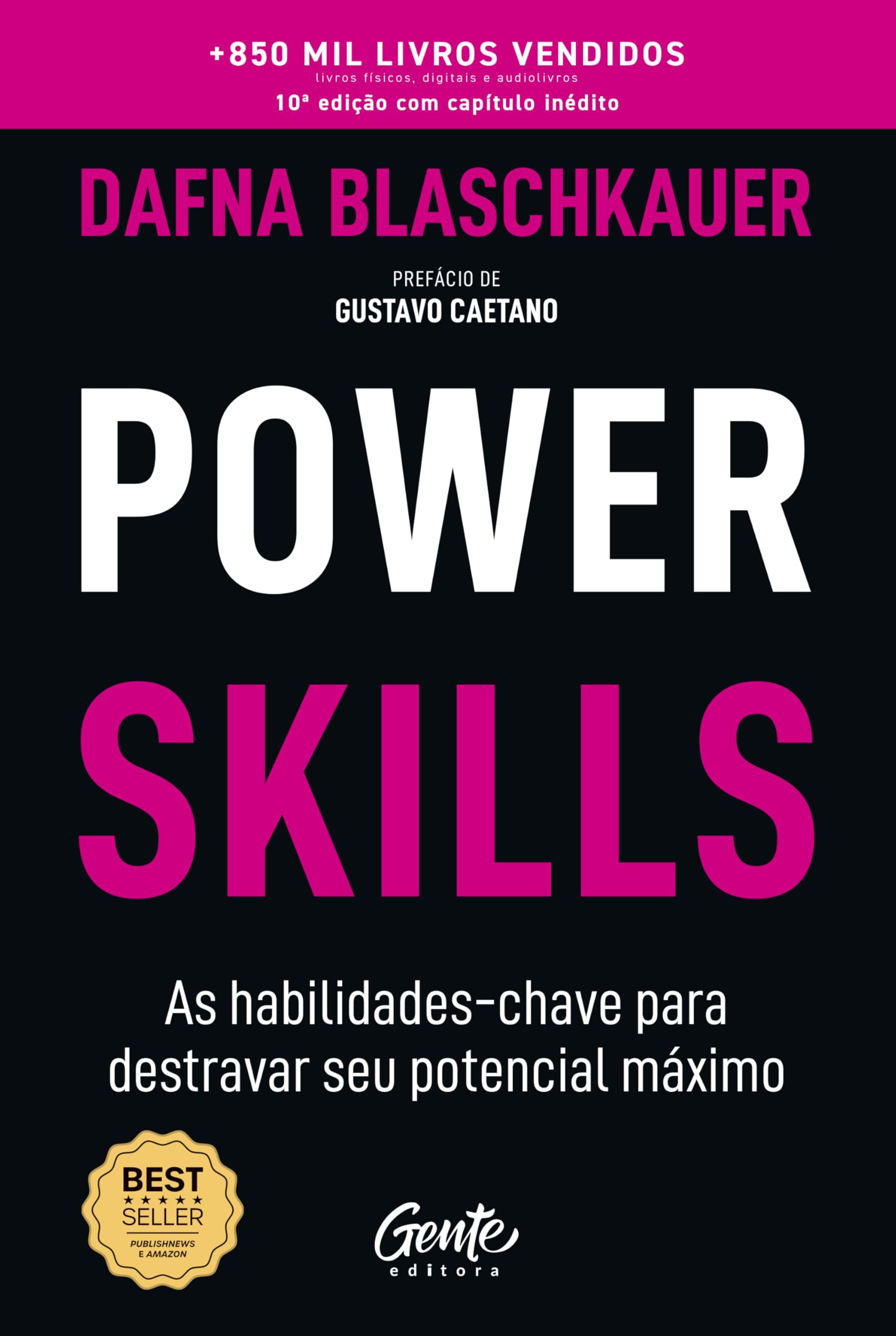 Power Skills: As habilidades-chave para destravar seu potencial