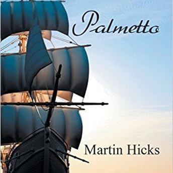Palmetto Audiobook by Martin Hicks episode artwork