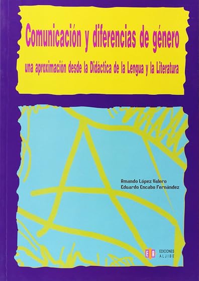 Comunicación y diferencias de género: Una aproximación desde la Didáctica de la Lengua y la Literatura
