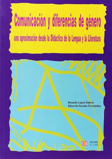 Portada de Comunicación y diferencias de género: Una aproximación desde la Didáctica de la Lengua y la Literatura