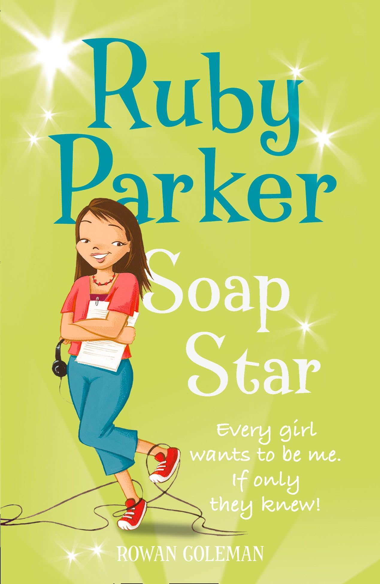 Ruby Parker: Soap Star: A Children's Fiction Novel About the Reality of Being an Actress