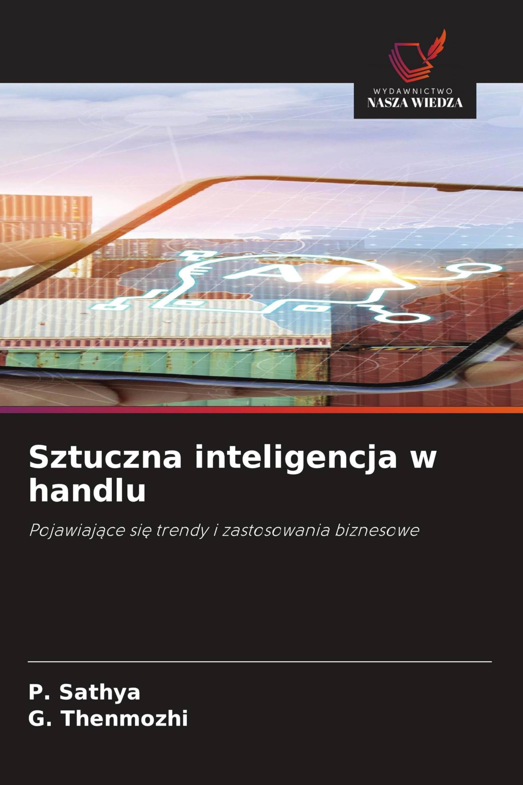 Sztuczna inteligencja w handlu: Pojawiaj¿ce si¿ trendy i zastosowania biznesowe