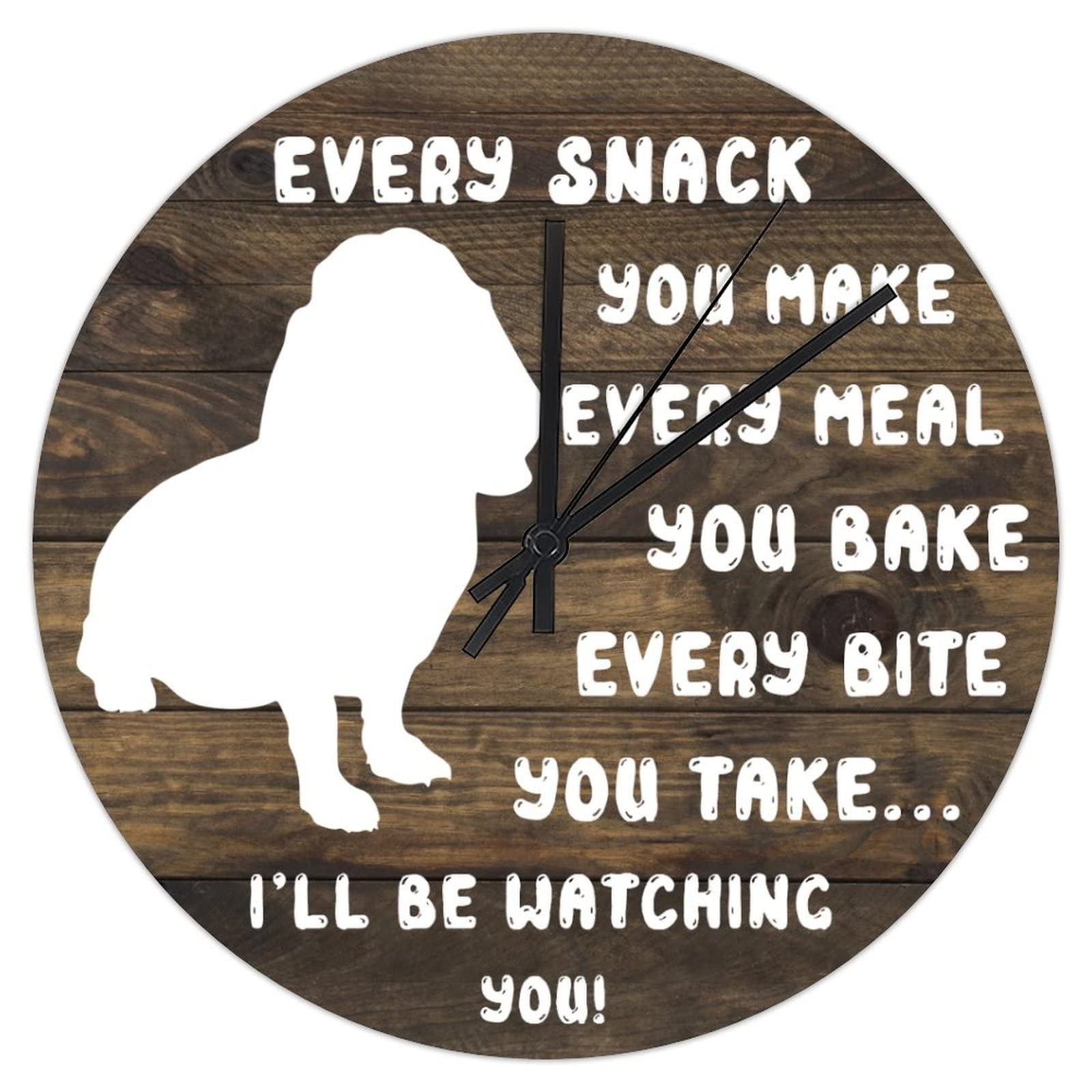 Horloge murale 30,5 cm inscription Every Snack You Make en PVC durable et silencieux