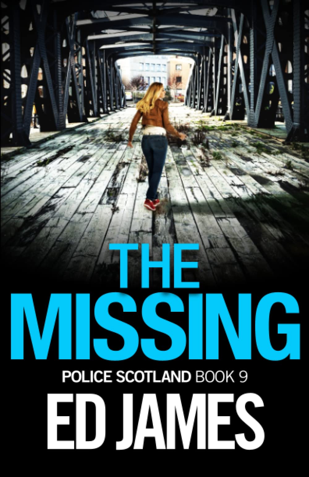 Missing (Police Scotland Edinburgh Crime Thrillers)