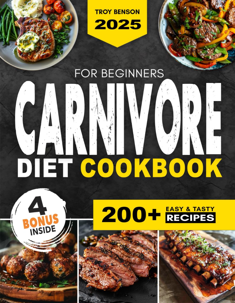 Carnivore Diet Cookbook for Beginners: Easy and Delicious High-Protein, Low-Carb Recipes to Boost Your Energy and Reach Your Wellness Goals, Including a 30-Day Meal Plan