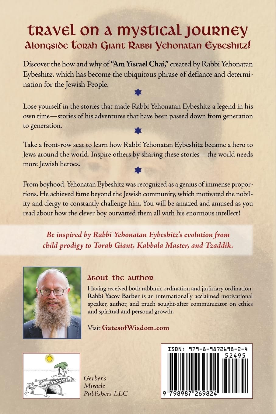 Gates of Wisdom: How Rabbi Yehonatan Eybeshitz Created “Am Yisrael Chai” & His Other Life Stories