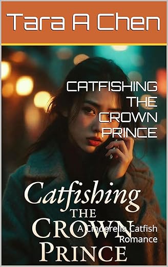 Catfishing the Crown Prince