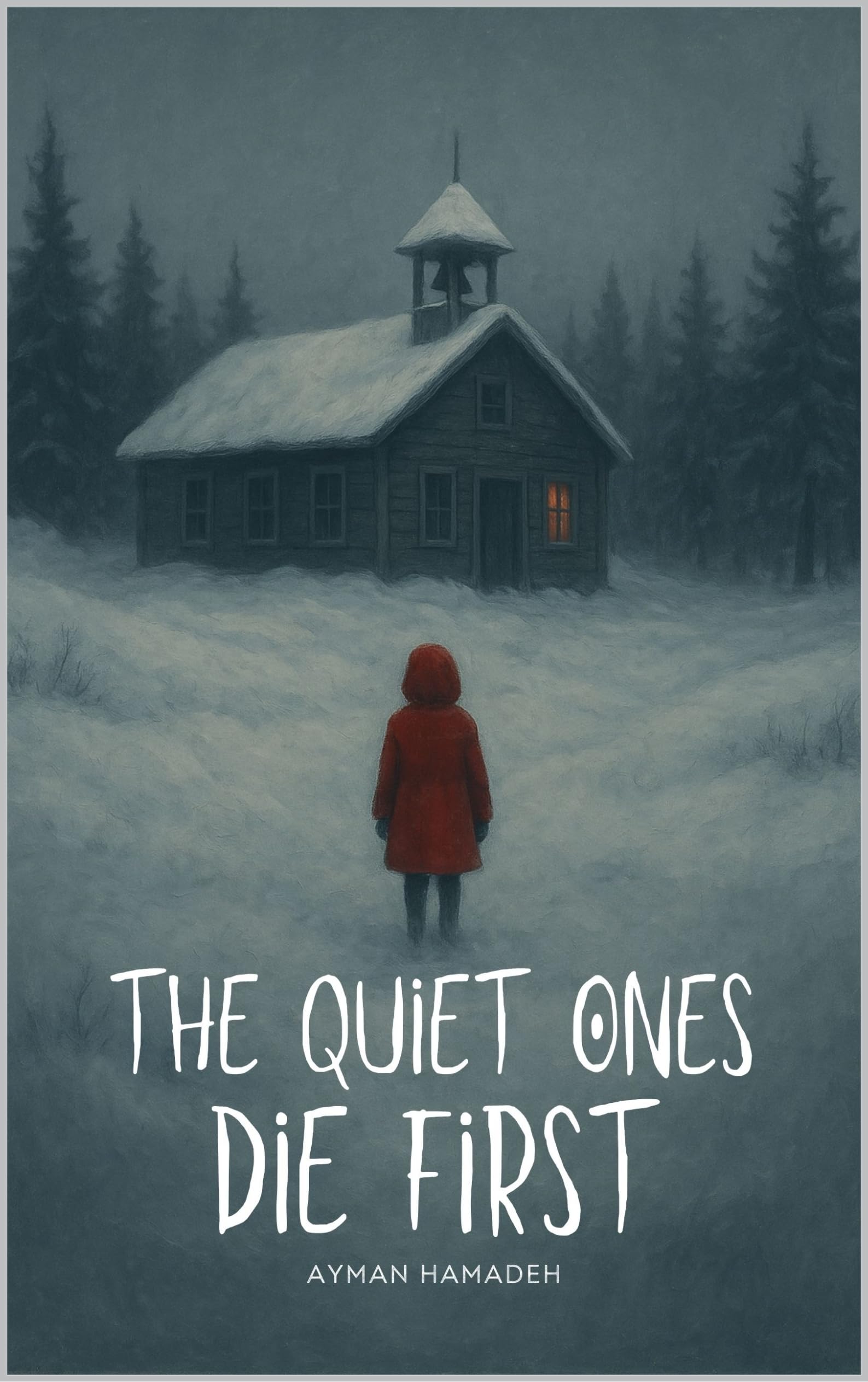 The Quiet Ones Die First