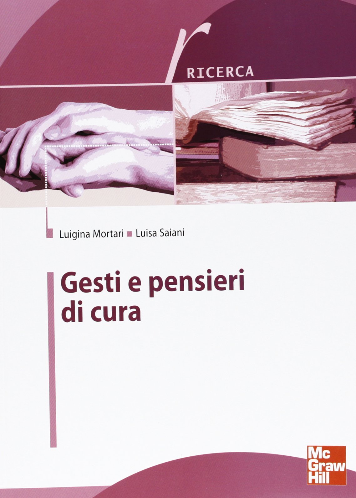Gesti e pensieri di cura