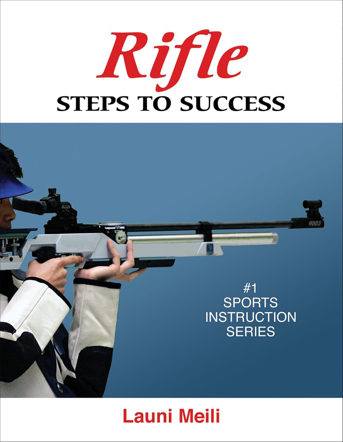 Rifle: Steps to Success (STS (Steps to Success Activity): Meili, Launi ...