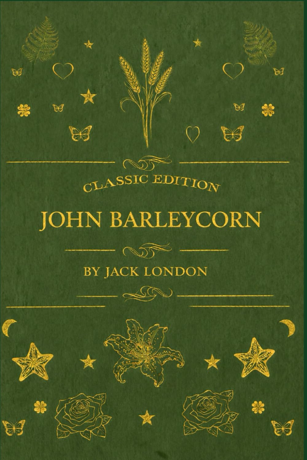 JOHN BARLEYCORN: illustrated
