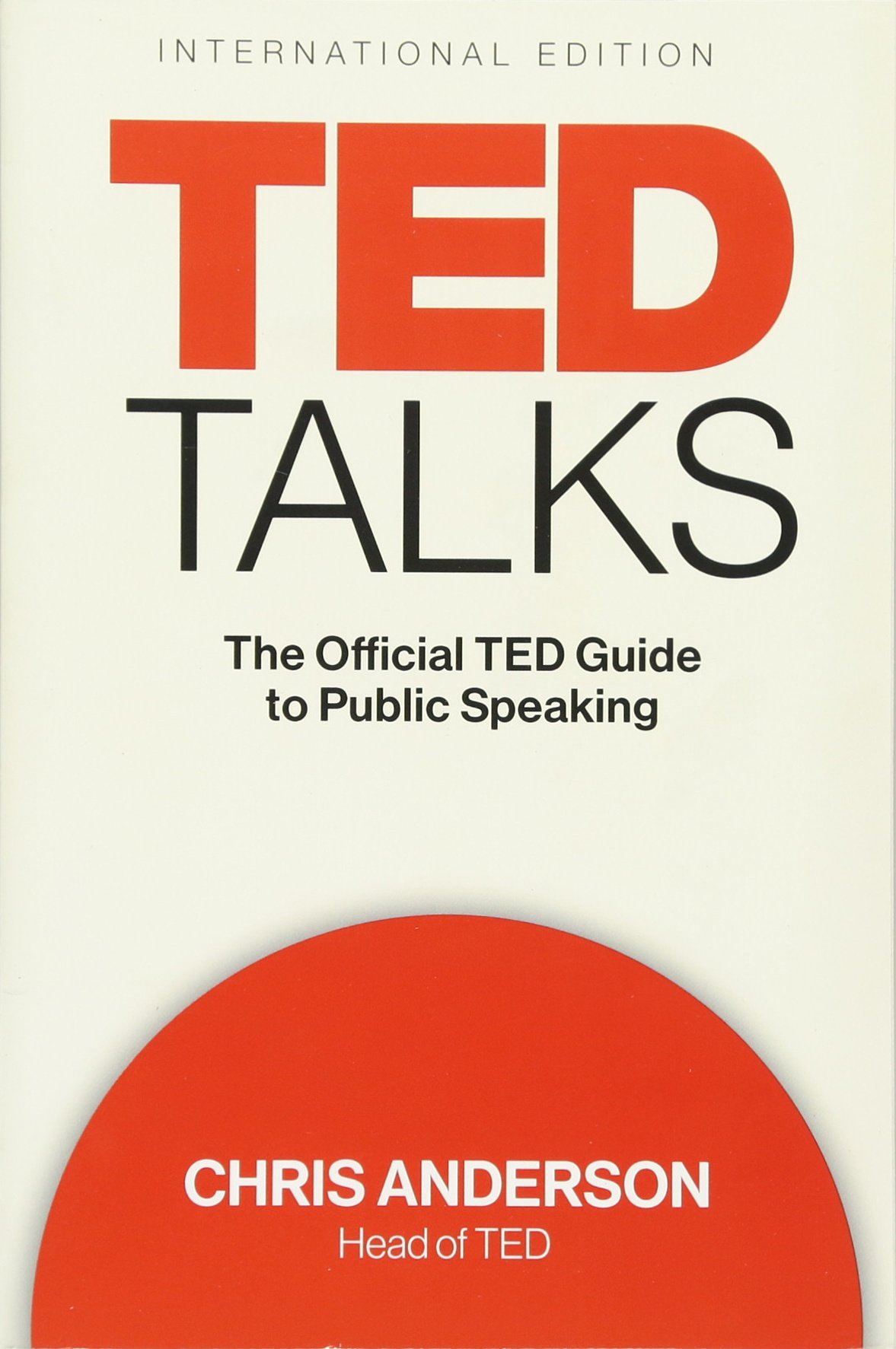 Buy Ted Talks: The Official Ted Guide to Public Speaking — BookShops.in