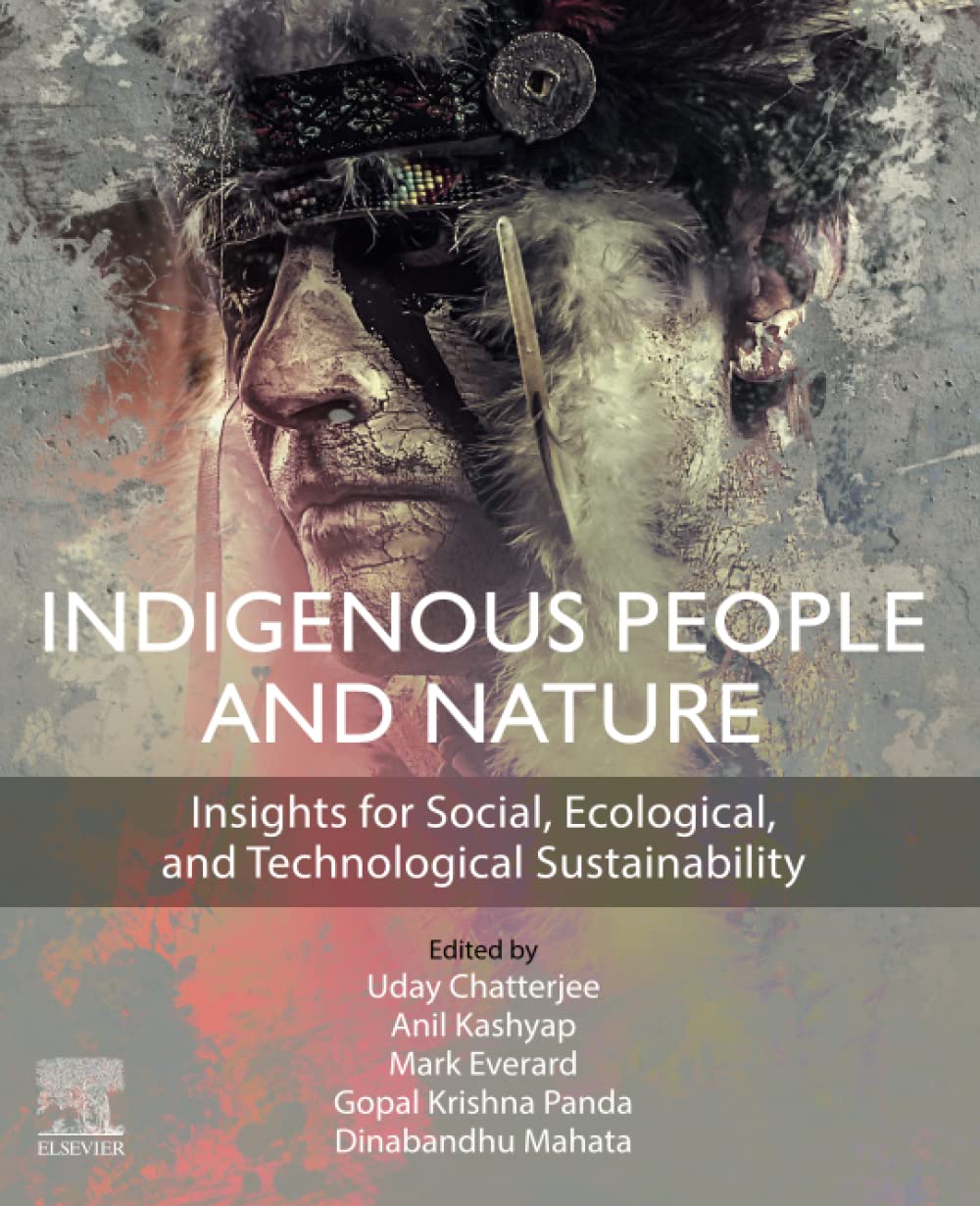 Indigenous People and Nature: Insights for Social, Ecol