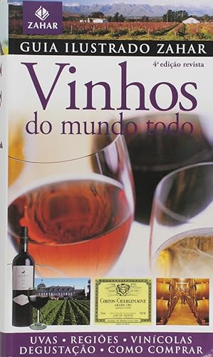 Guia Ilustrado Zahar De Vinhos Do Mundo Todo - Coleção Guia Ilustrado Zahar