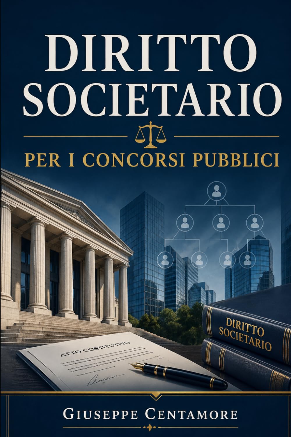 Diritto societario per i concorsi pubblici: Società di persone, società di capitali, governance, bilancio, gruppi, società pubbliche, crisi d’impresa, ... metodo, quiz commentati e casi guidati)