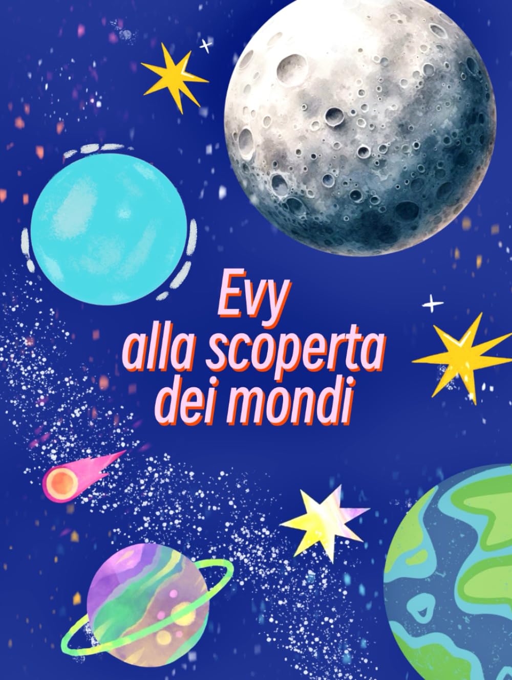 Evy alla scoperta dei mondi