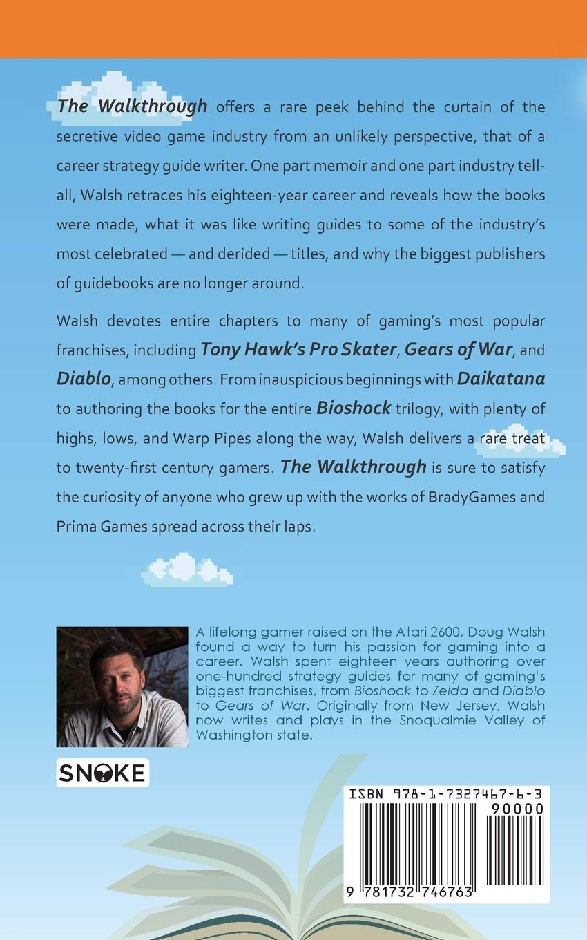 The Walkthrough: Insider Tales from a Life in Strategy Guides : Walsh,  Doug: Amazon.de: Bücher