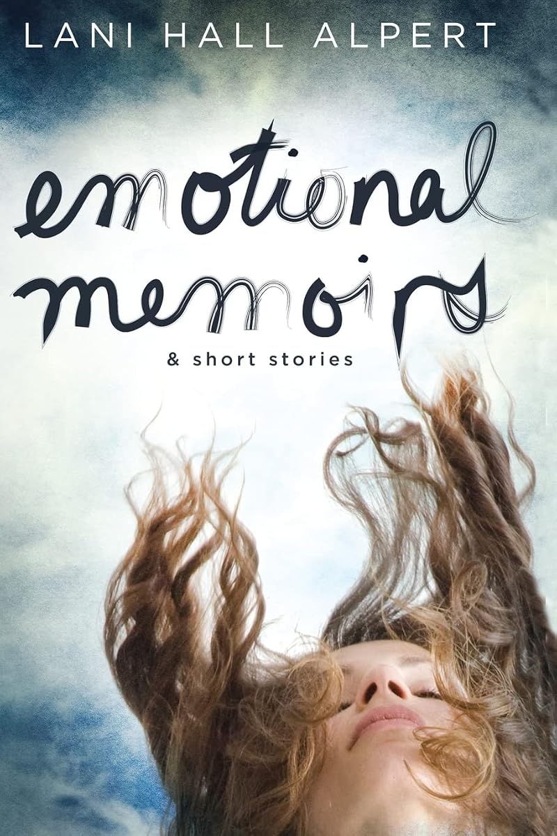 Emotional Memoirs & Short Stories