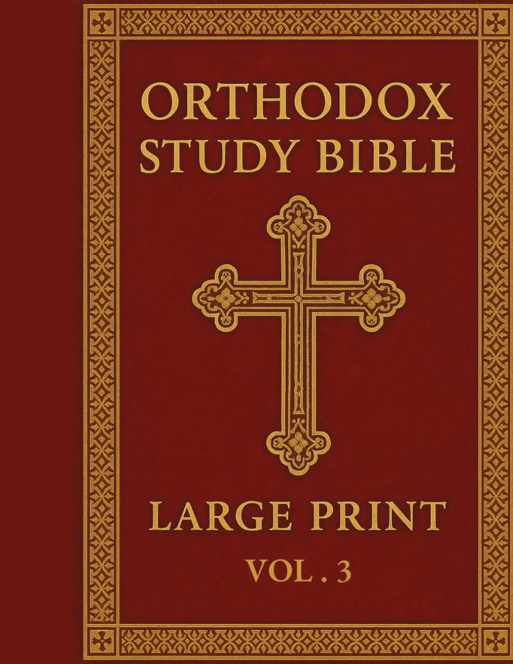 Orthodox Study Bible Large print: Volume 3:The New Testament in classic KJV, with study helps      Paperback – November 17, 2025