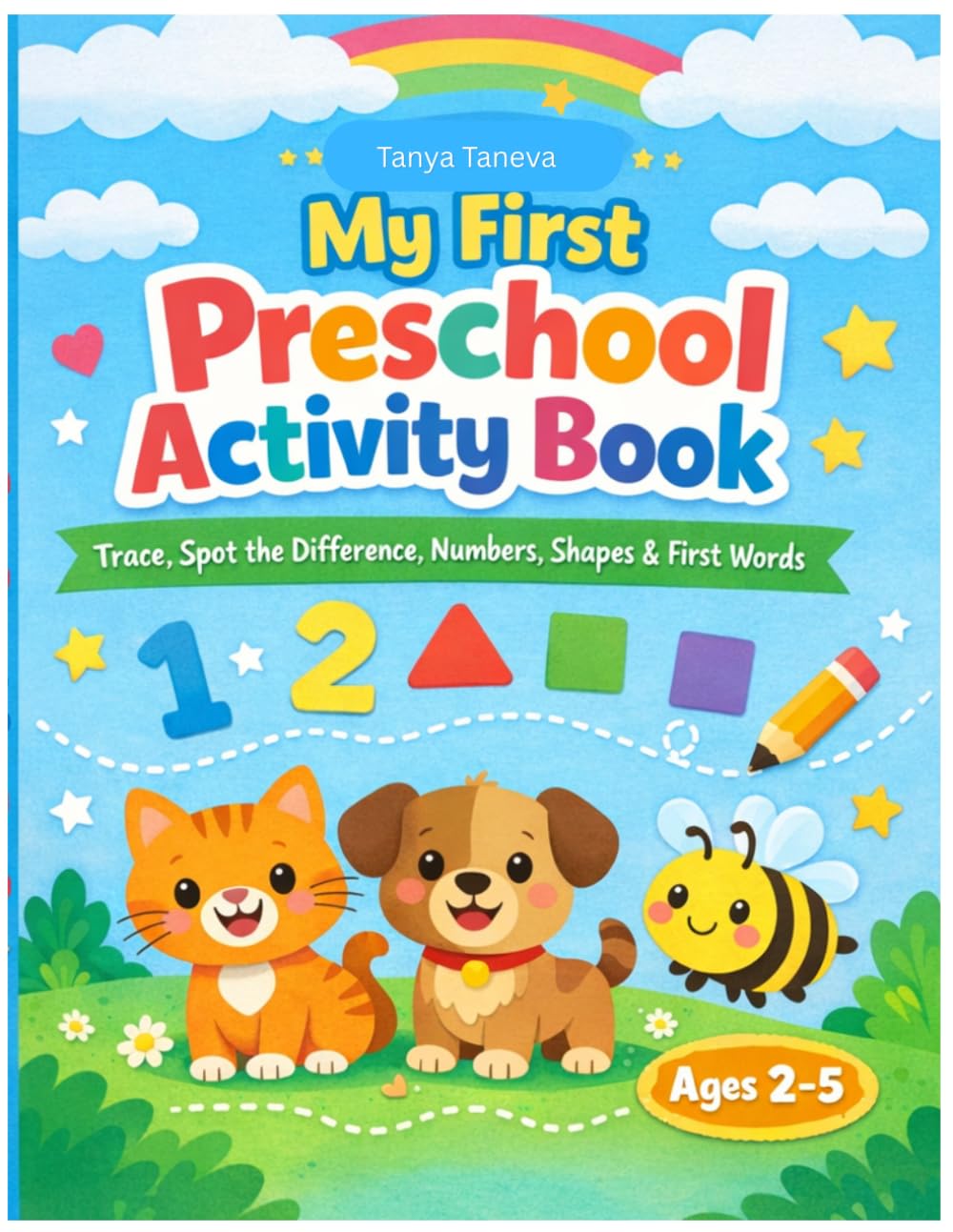 My First Preschool Activity Book: Trace, Spot the Difference, Numbers, Shapes & First Words (My First Tracing Books)
