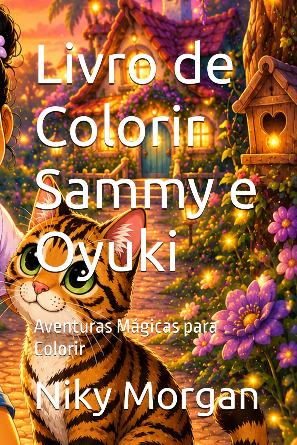 Livro de Colorir Sammy e Oyuki: Aventuras Mágicas para Colorir (Aventuras para Colorir de Sammy e Oyuki)