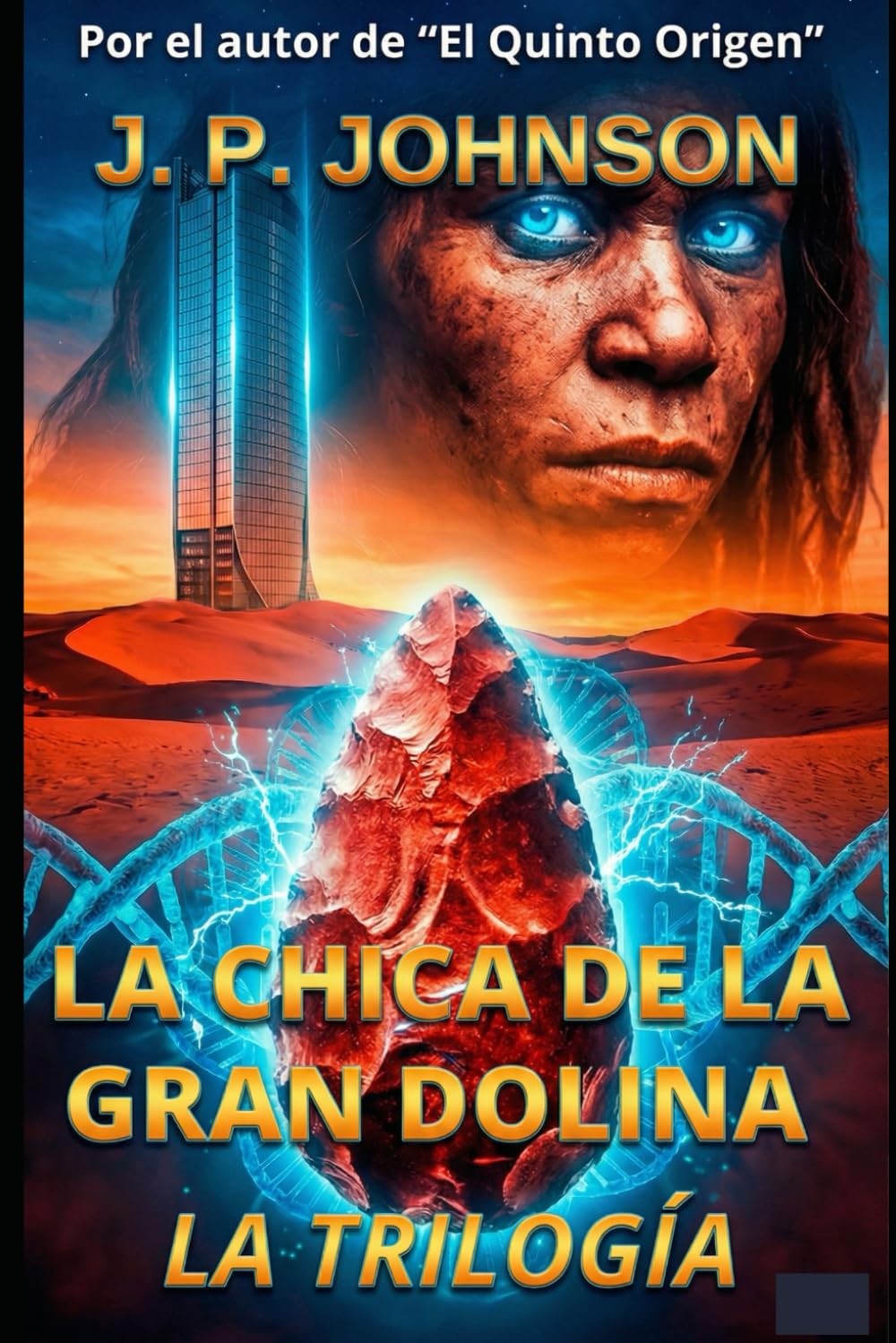 LA CHICA DE LA GRAN DOLINA: La Trilogía