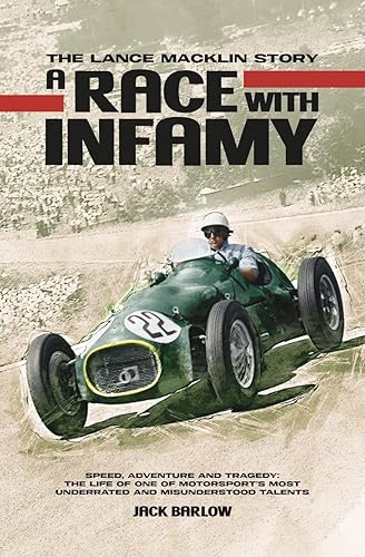 A Race With Infamy: The Lance Macklin Story