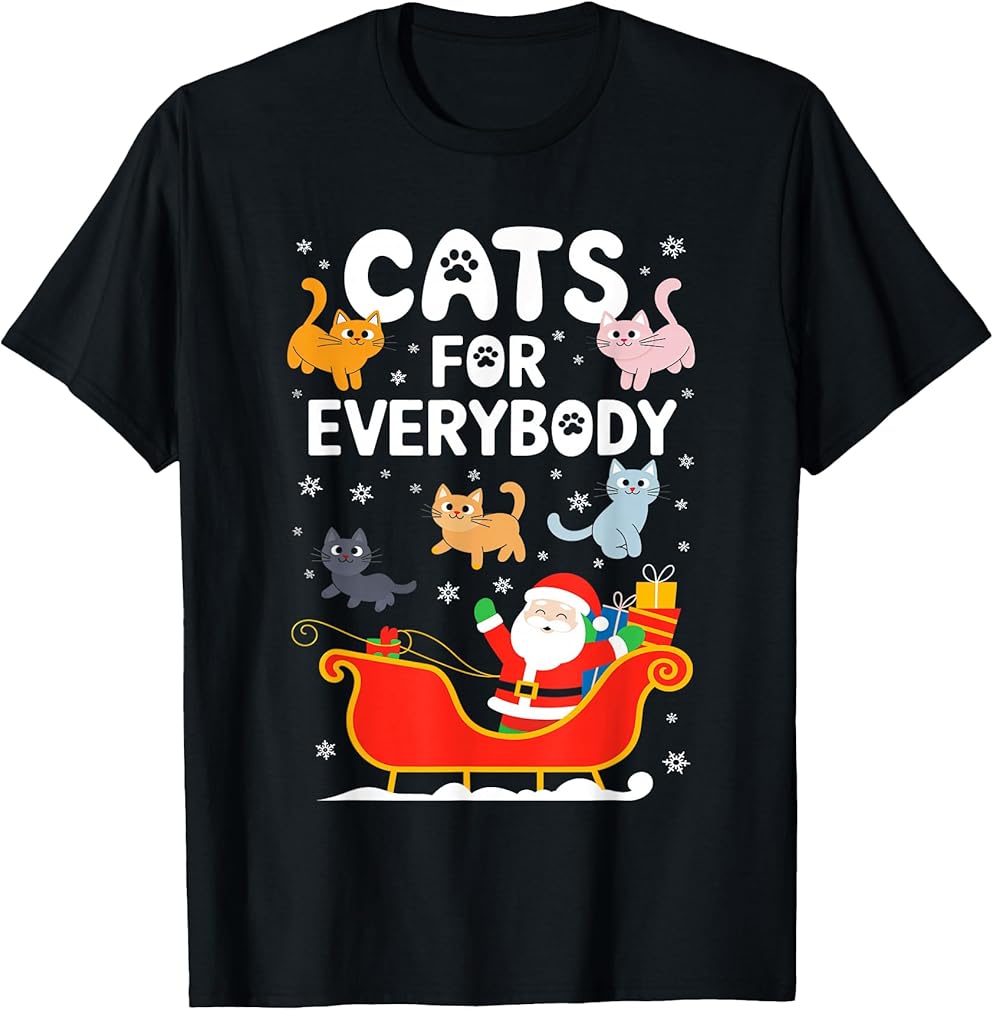 Cats For Everybody Shirt XMas Adult Kids Men Women Christmas T-Shirt