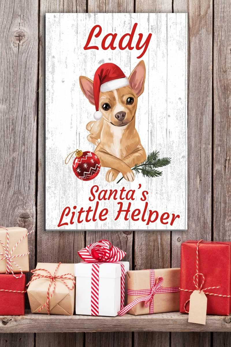 PERSONALIZED Chihuahua Christmas Decoration CUSTOM DOG NAME Santa's Little Helper Dog Sign - Customized Puppy Wall Art - 16.5" x 10.5"