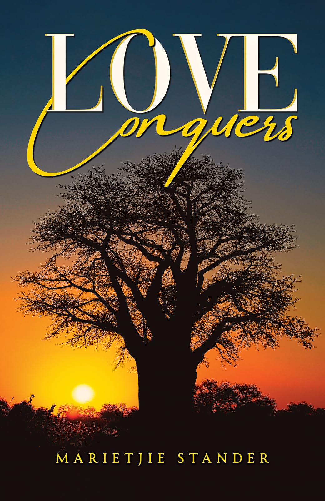 Love Conquers by Marietjie Stander (Paperback Book)