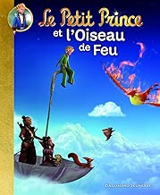 Download Le Petit Prince et l'Oiseau de Feu PDF