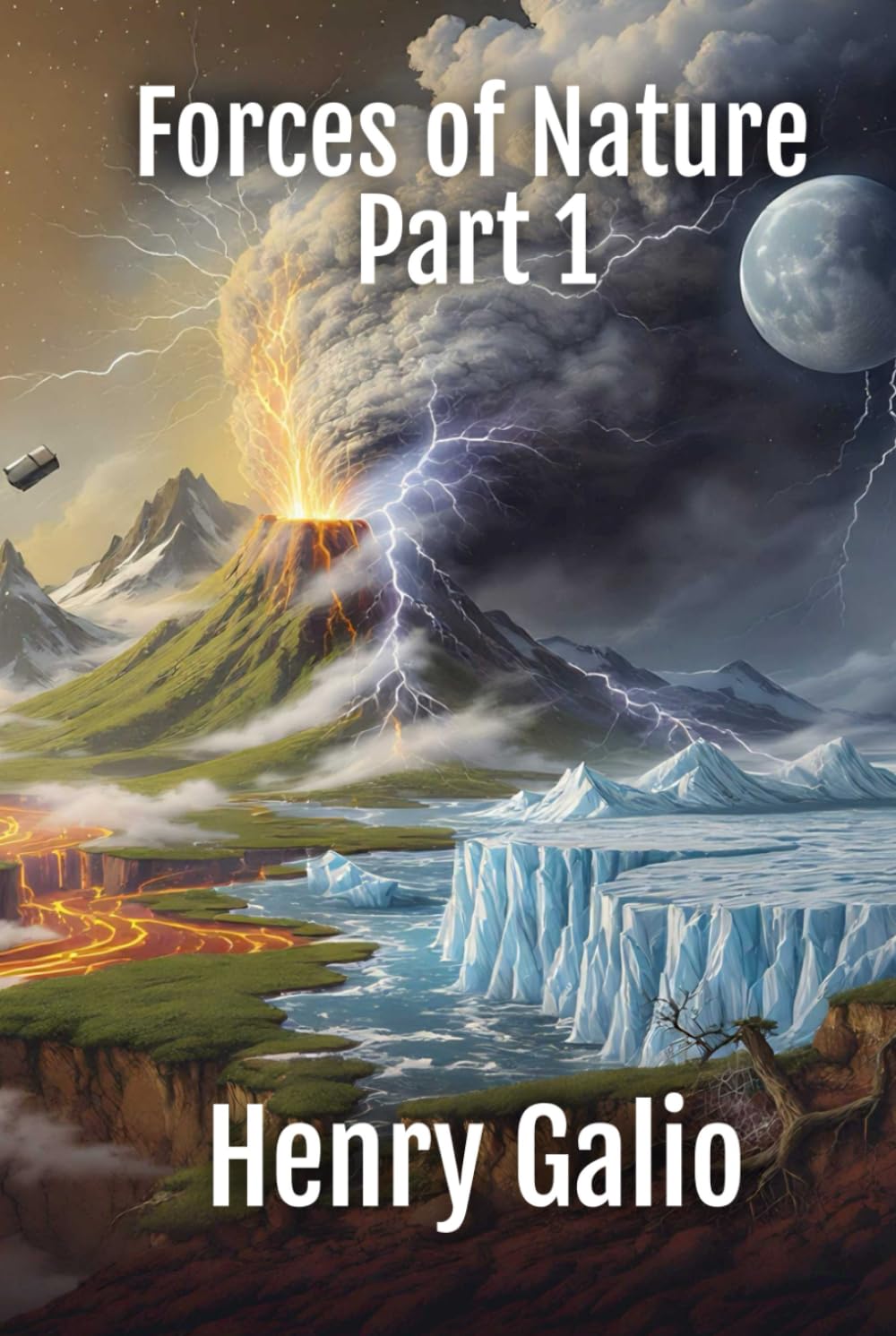 Forces of Nature: Part 1