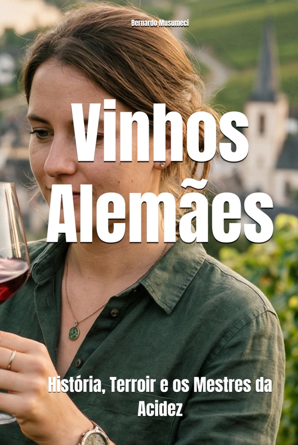 Vinhos Alemães: História, Terroir e os Mestres da Acidez (Wines of the World: Germany)