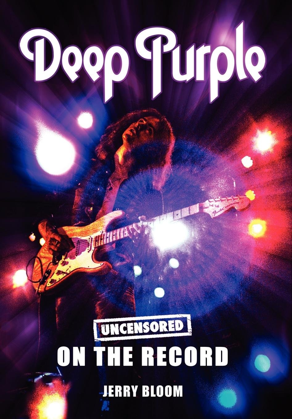 Deep Purple - Uncensored On the Record