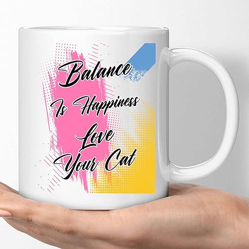Funny Gift Unique Cat Lover's Gift, an Birthday Present for a Feline Fanatic - Balancing Cat Slackline, Keep Your Cat Happy Quote on 11 Oz White