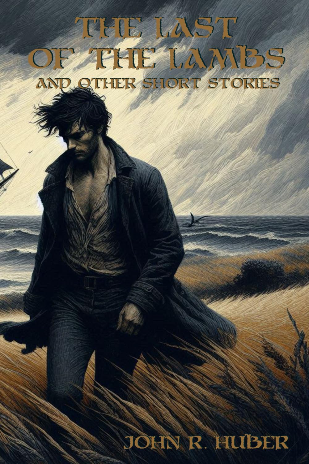 The Last of the Lambs (and Other Short Stories)