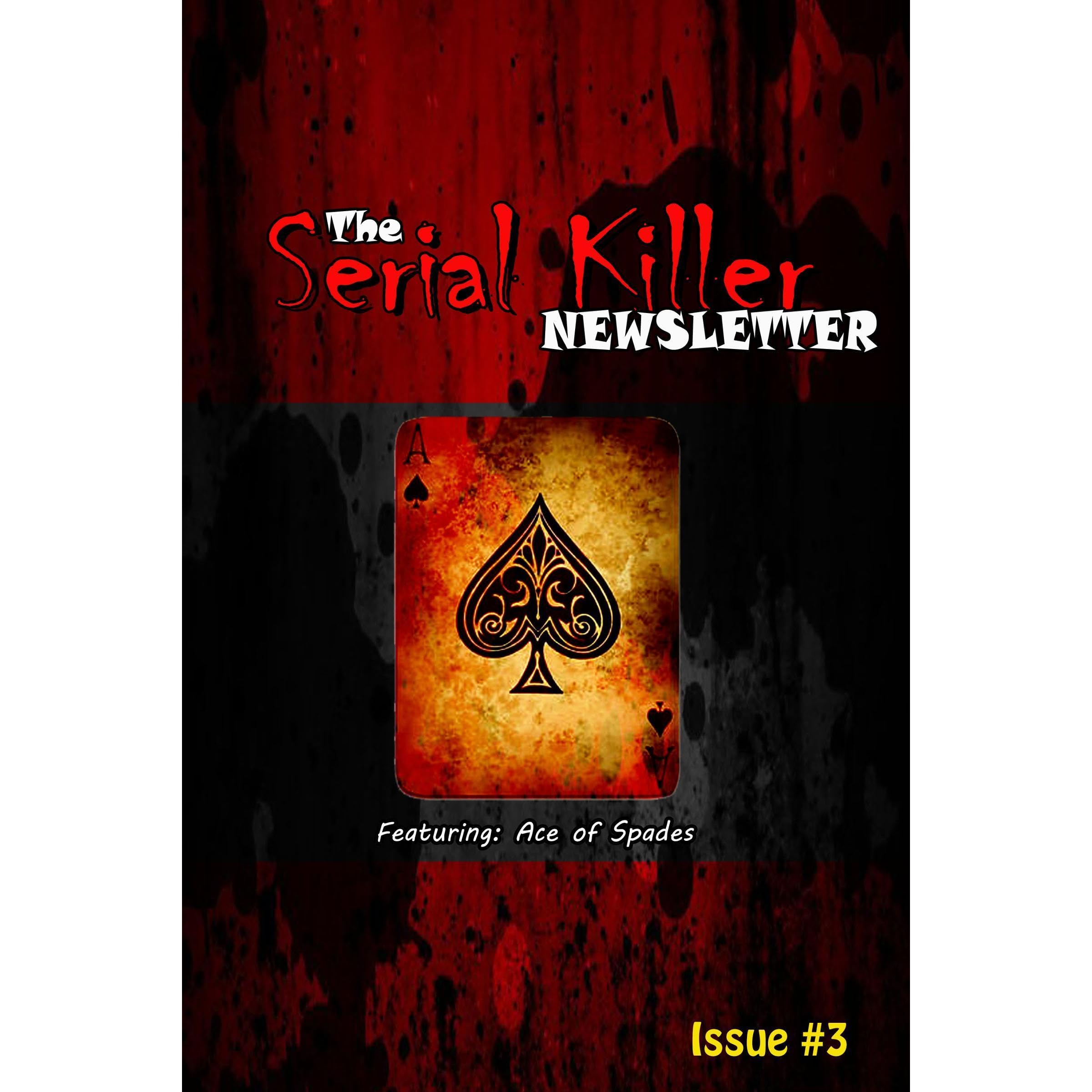 Midnight Gore: The Serial Killer Newsletter - Issue #3