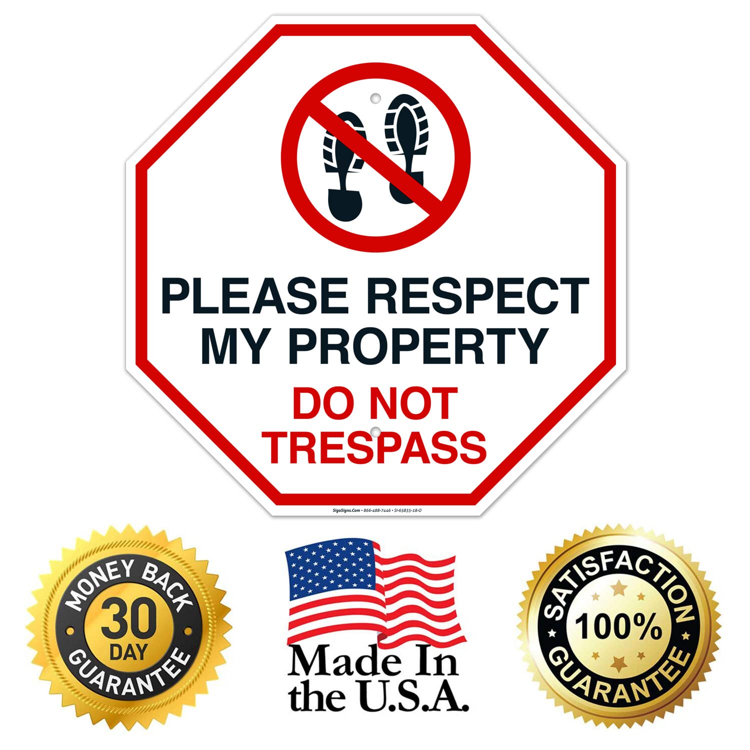 Please Respect My Property Do Not Trespass Sign, 18x18 Inches, Rust Free .063 Aluminum, Fade Resistant, Made in USA