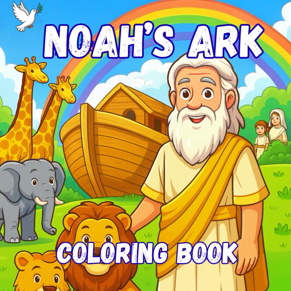Noah's Ark: A Coloring Book For Boys And Girls All Ages