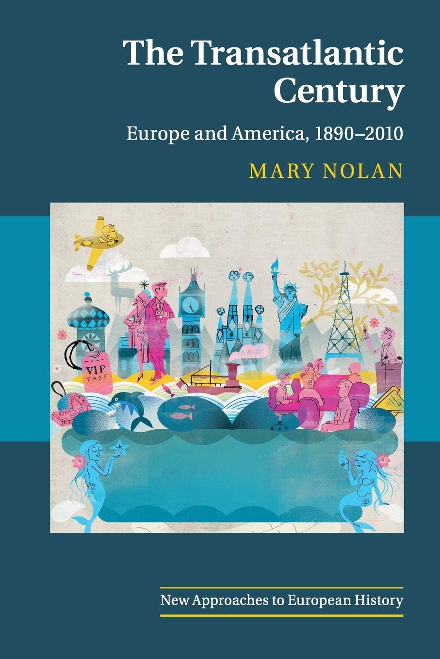 The Transatlantic Century by Mary Nolan - 9780521692212