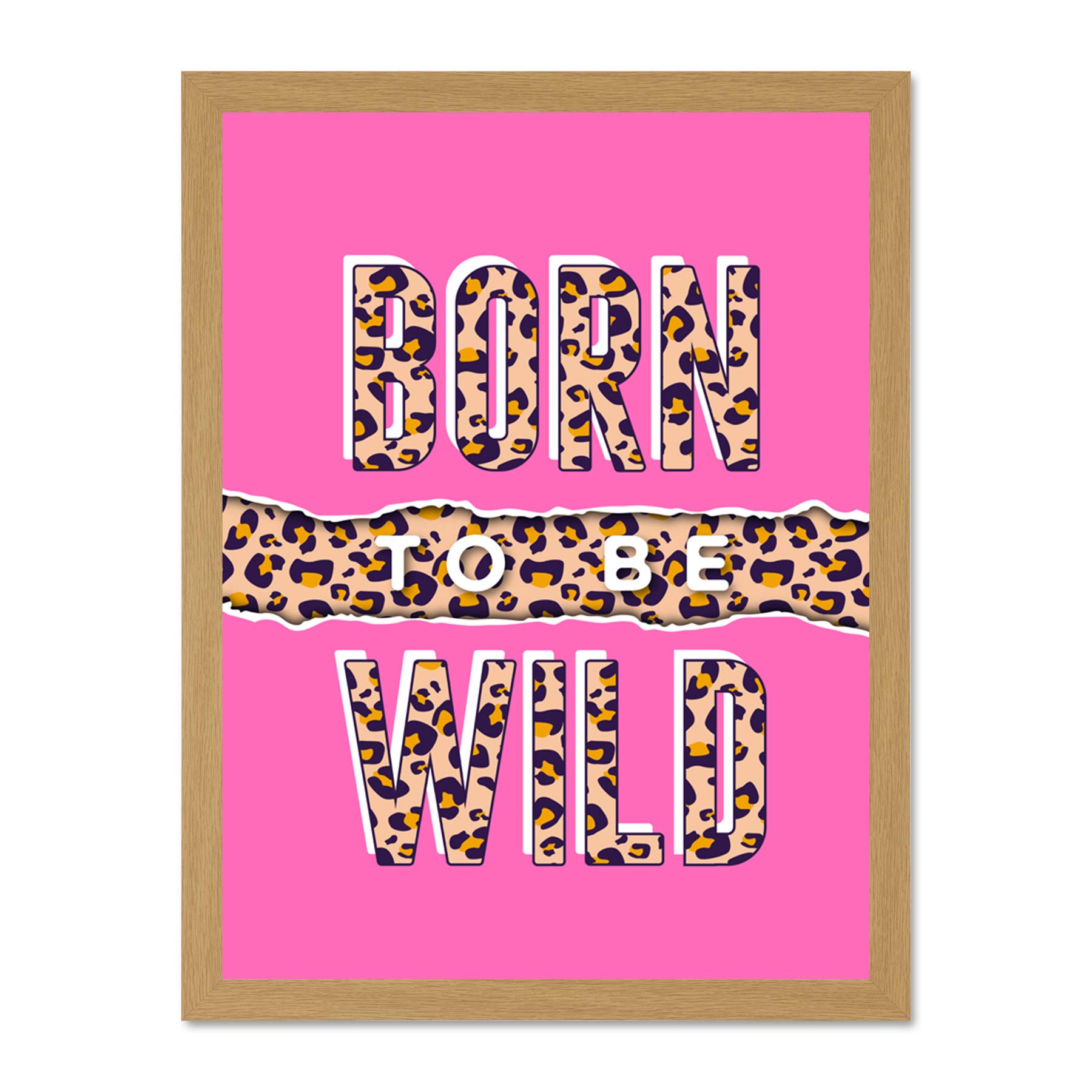 Wee Blue Coo Born To Be Wild Leopard Large Framed Art Print Poster Wall Decor 18x24 inch